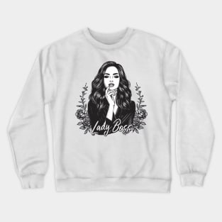 lady boss in your area Crewneck Sweatshirt